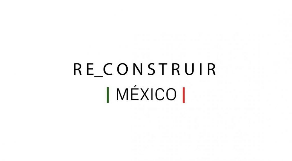 Reconstruir México