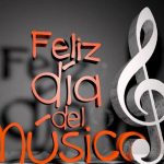 Feliz día del Músico