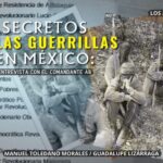Secretos de las guerrillas en México: Entrevista con el comandante AB